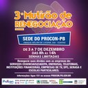 3º Mutirão de Renegociação de Dívidas acontecerá a partir de segunda dia 3 3º Mutirão de Renegociação de Dívidas acontecerá a partir de segunda dia 3