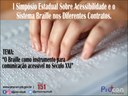 Procon-pb participa do I Simpósio Estadual Sobre Acessibilidade e o Sistema Braille nos Diferentes Contratos no Século XXI Procon-pb participa do I Simpósio Estadual Sobre Acessibilidade e o Sistema Braille nos Diferentes Contratos no Século XXI