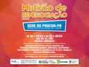 Procon-PB realizará Mutirão de Renegociação de Dívida Procon-PB realizará Mutirão de Renegociação de Dívida