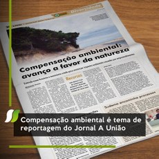Compensação ambiental é tema de reportagem do Jornal A União